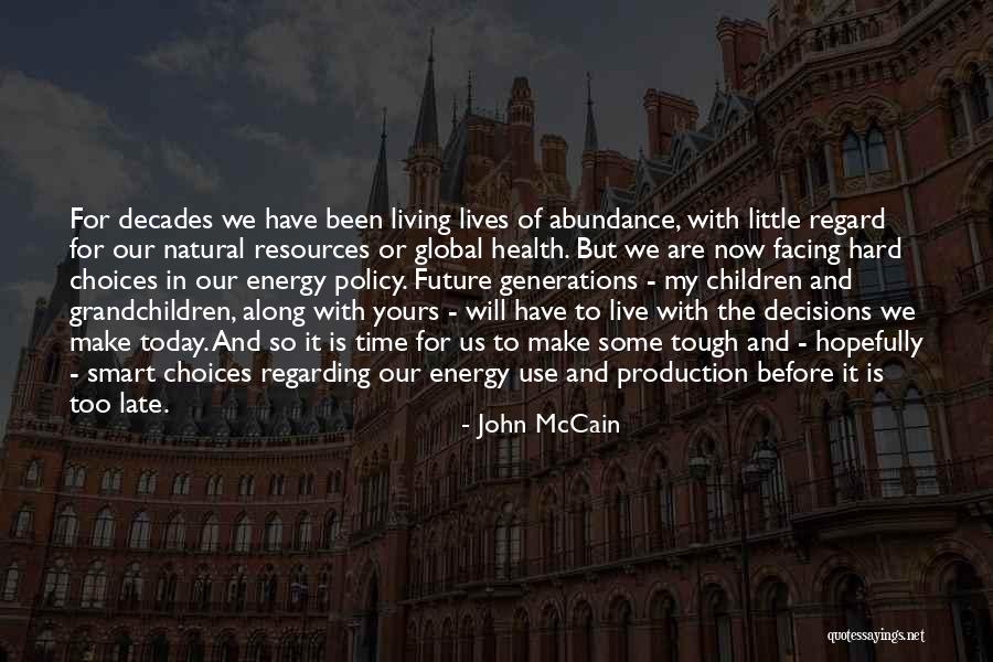 Life Tough Quotes By John McCain