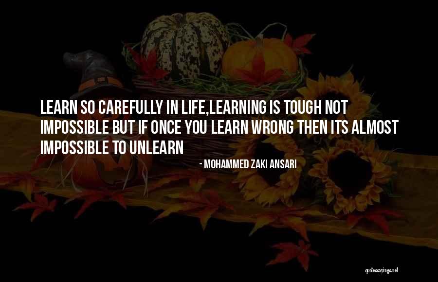 Life Tough Quotes By Mohammed Zaki Ansari