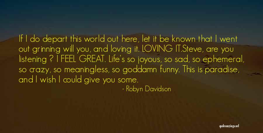 Life Tracks Quotes By Robyn Davidson Life Tracks Quotes By Robyn Davidson