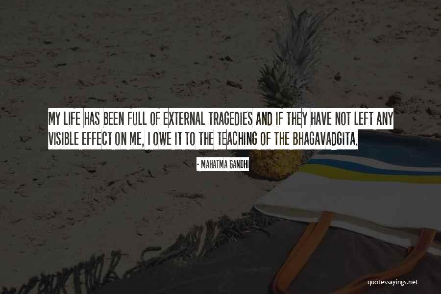 Life Tragedies Quotes By Mahatma Gandhi Life Tragedies Quotes By Mahatma Gandhi