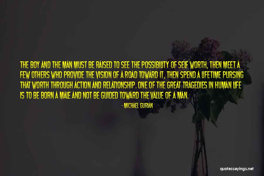 Life Tragedies Quotes By Michael Gurian Life Tragedies Quotes By Michael Gurian