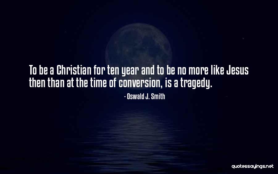 Life Tragedy Quotes By Oswald J. Smith Life Tragedy Quotes By Oswald J. Smith