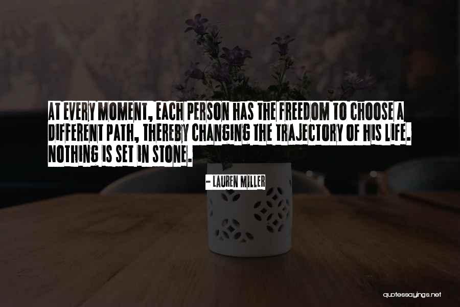 Life Trajectory Quotes By Lauren Miller Life Trajectory Quotes By Lauren Miller