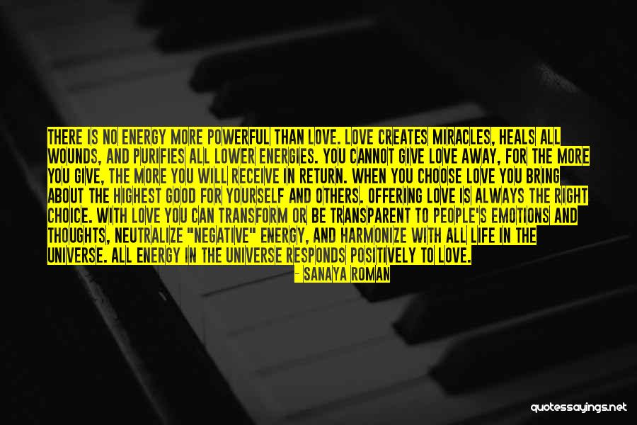 Life Transparent Quotes By Sanaya Roman Life Transparent Quotes By Sanaya Roman