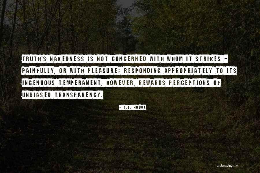 Life Transparent Quotes By T.F. Hodge Life Transparent Quotes By T.F. Hodge