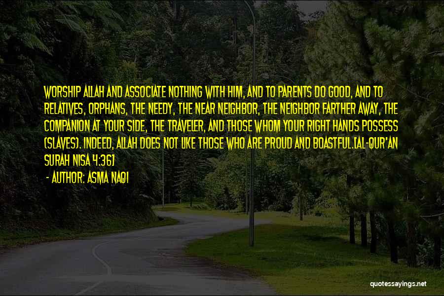 Life Traveler Quotes By Asma Naqi