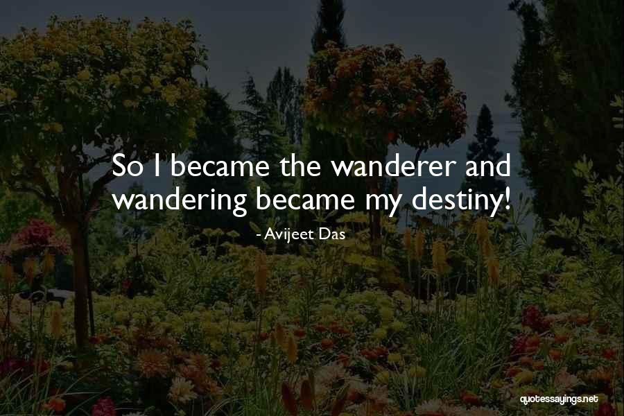 Life Traveler Quotes By Avijeet Das Life Traveler Quotes By Avijeet Das