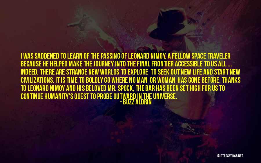 Life Traveler Quotes By Buzz Aldrin Life Traveler Quotes By Buzz Aldrin