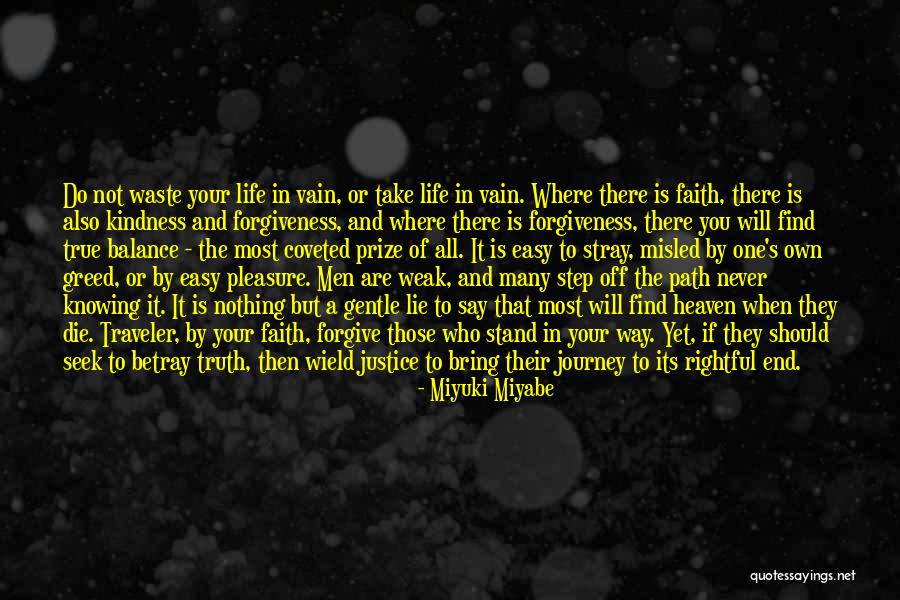 Life Traveler Quotes By Miyuki Miyabe Life Traveler Quotes By Miyuki Miyabe