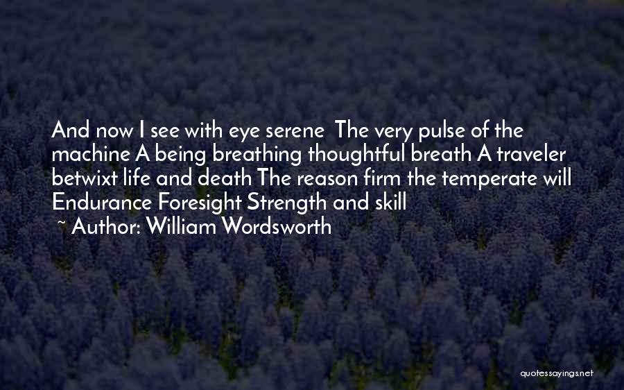Life Traveler Quotes By William Wordsworth