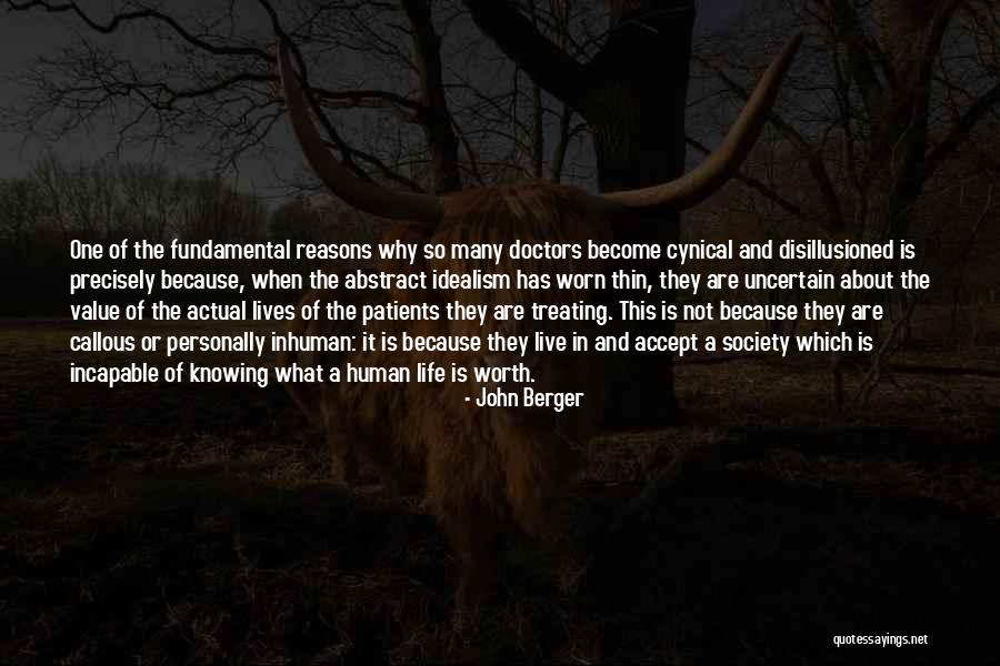 Life Treating You Well Quotes By John Berger Life Treating You Well Quotes By John Berger