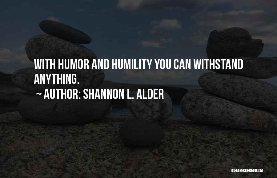 Life Trials Quotes By Shannon L. Alder