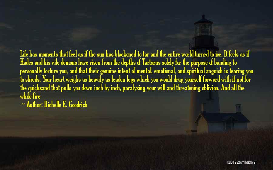 Life Tribulation Quotes By Richelle E. Goodrich