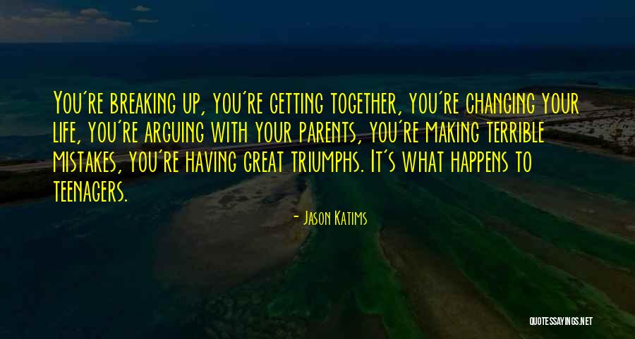 Life Triumphs Quotes By Jason Katims Life Triumphs Quotes By Jason Katims