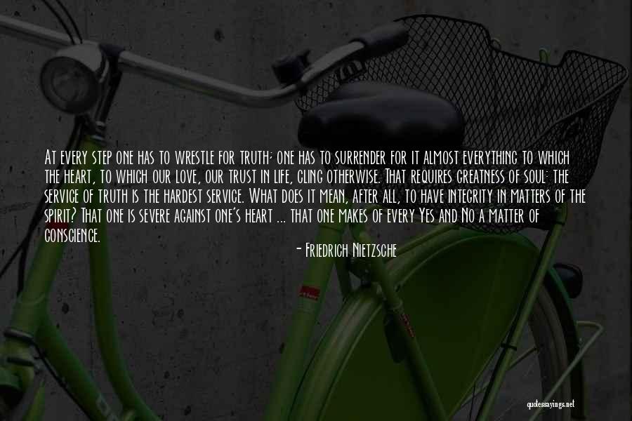 Life Trust No One Quotes By Friedrich Nietzsche