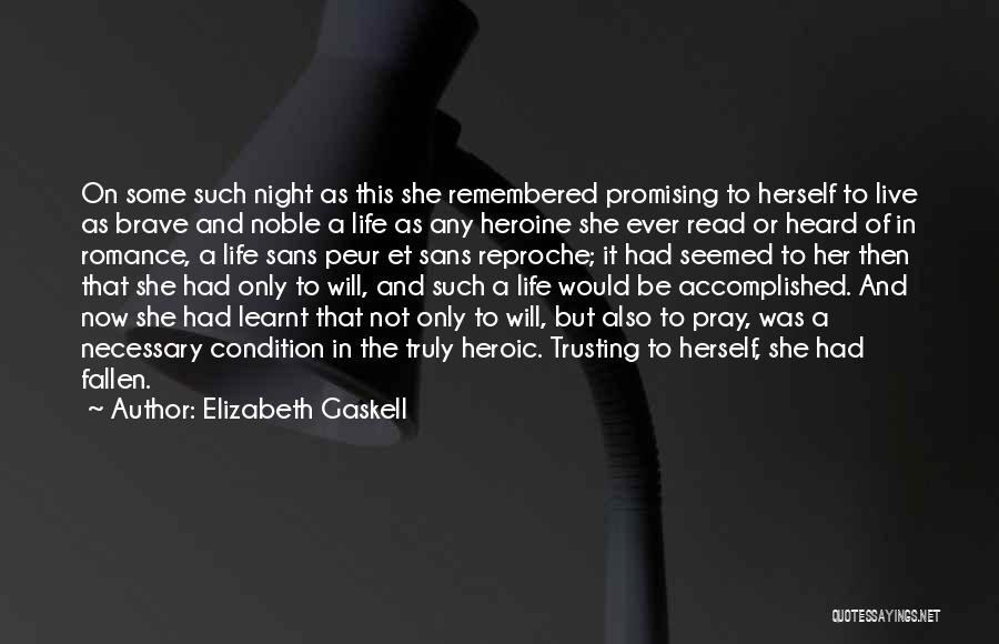 Life Trusting Quotes By Elizabeth Gaskell