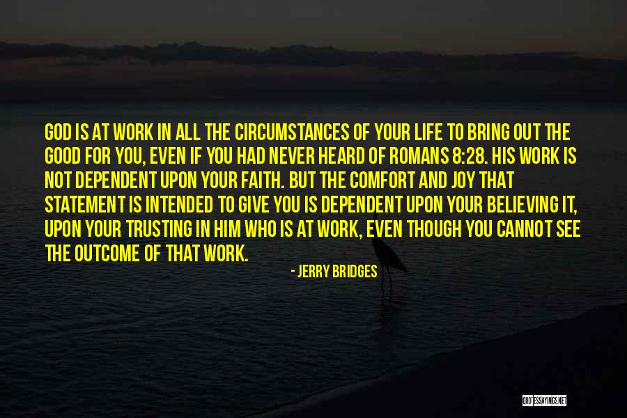 Life Trusting Quotes By Jerry Bridges