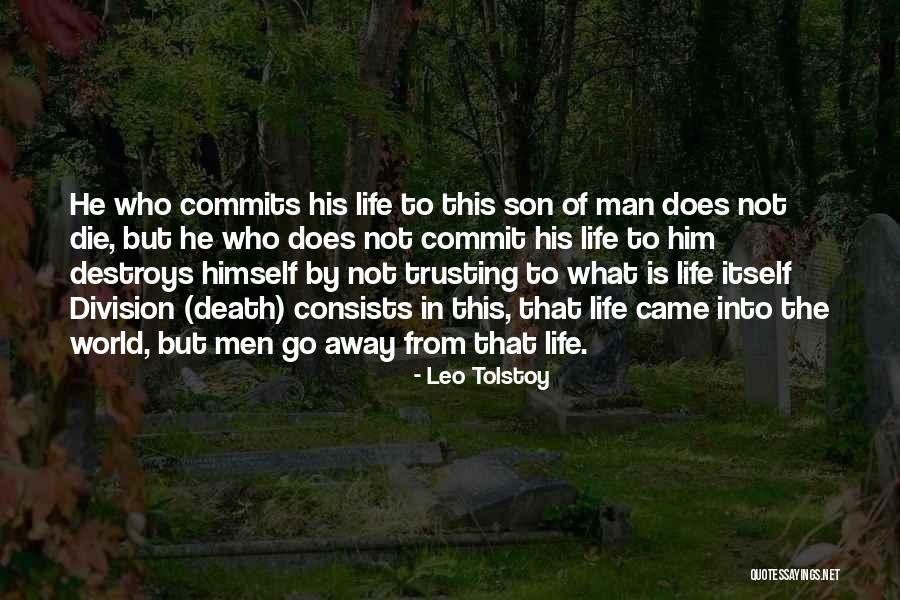 Life Trusting Quotes By Leo Tolstoy