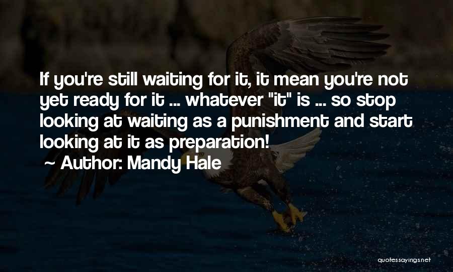 Life Trusting Quotes By Mandy Hale