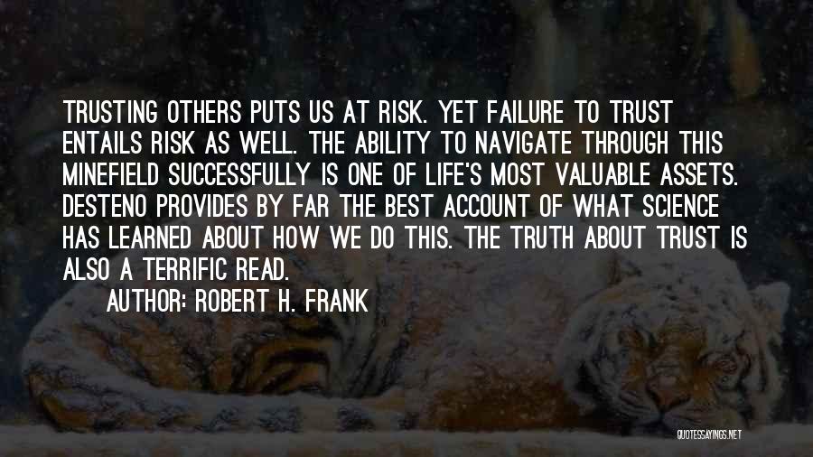 Life Trusting Quotes By Robert H. Frank