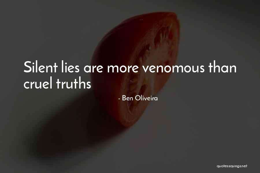 Life Truths Quotes By Ben Oliveira