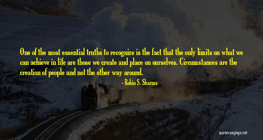 Life Truths Quotes By Robin S. Sharma Life Truths Quotes By Robin S. Sharma