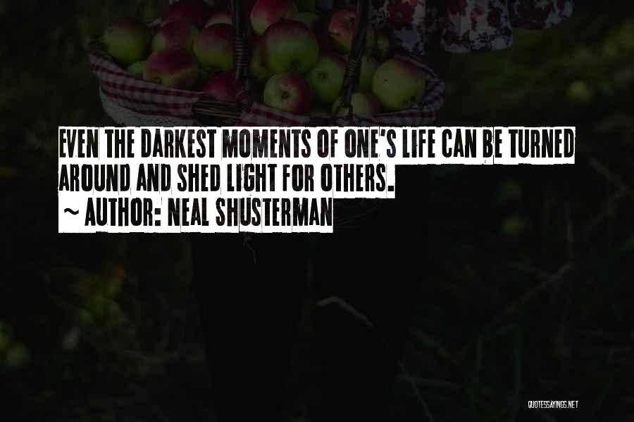 Life Turned Around Quotes By Neal Shusterman