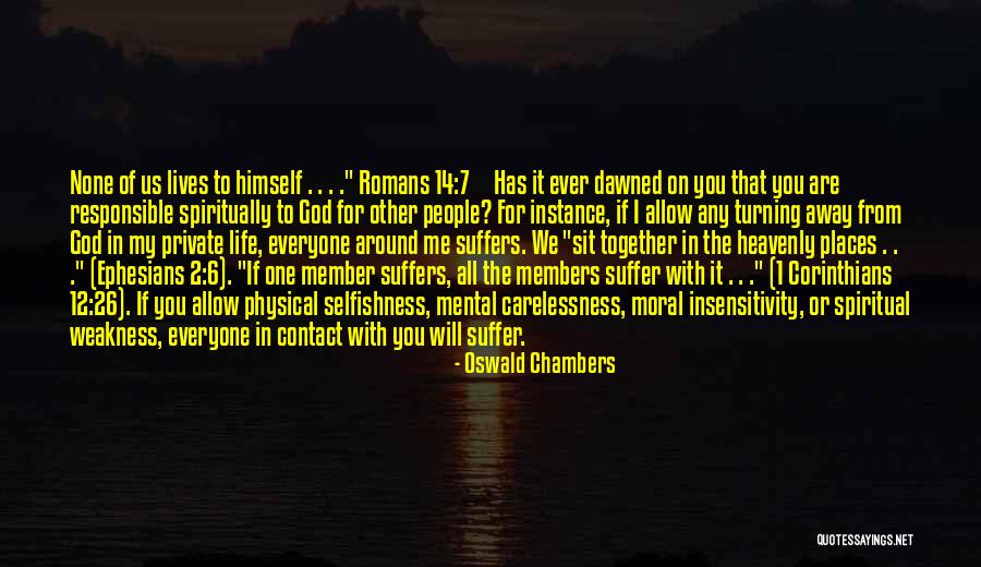 Life Turning Around Quotes By Oswald Chambers Life Turning Around Quotes By Oswald Chambers
