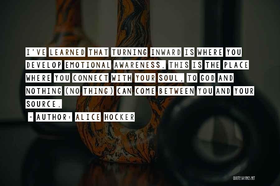 Life Turning Quotes By Alice Hocker