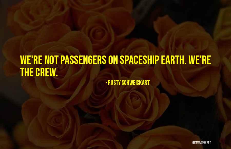 Life Turns On A Dime Quotes By Rusty Schweickart