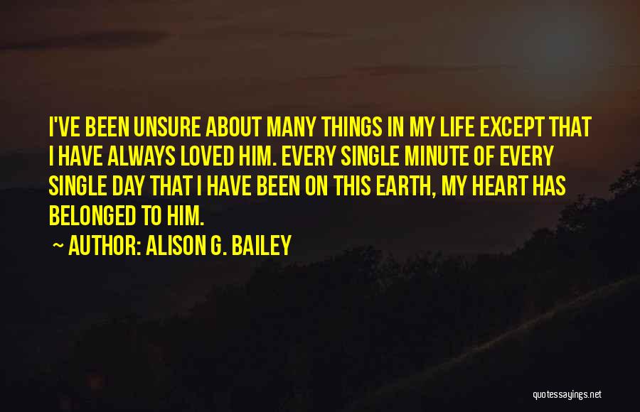 Life Tweet Quotes By Alison G. Bailey