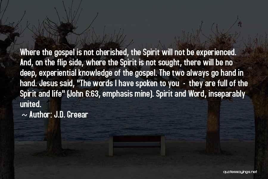 Life Two Word Quotes By J.D. Greear