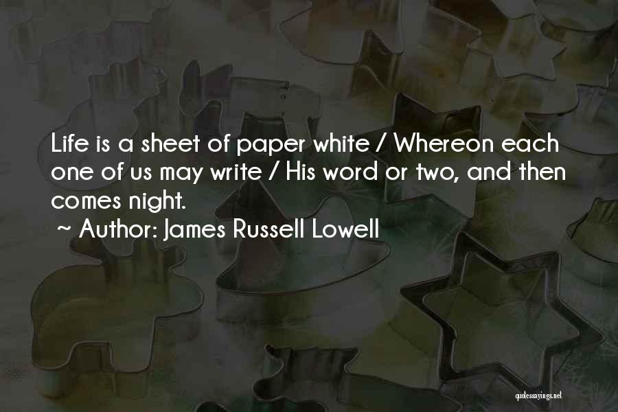 Life Two Word Quotes By James Russell Lowell