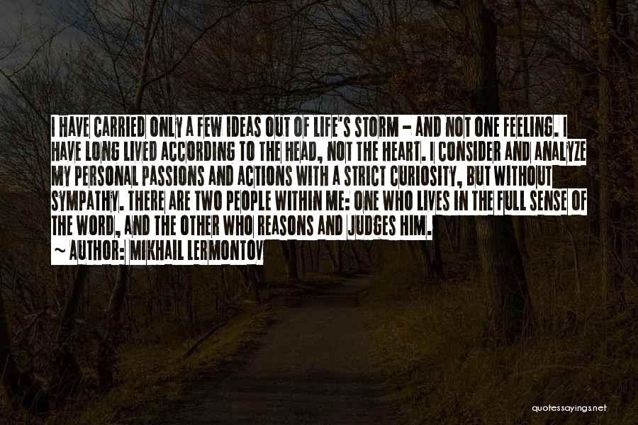 Life Two Word Quotes By Mikhail Lermontov