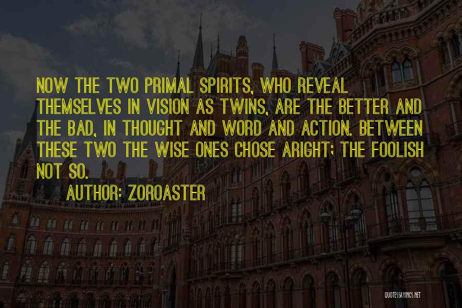 Life Two Word Quotes By Zoroaster