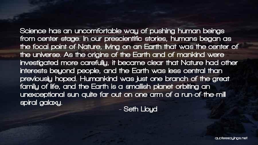 Life Uncomfortable Quotes By Seth Lloyd