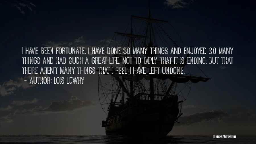 Life Undone Quotes By Lois Lowry