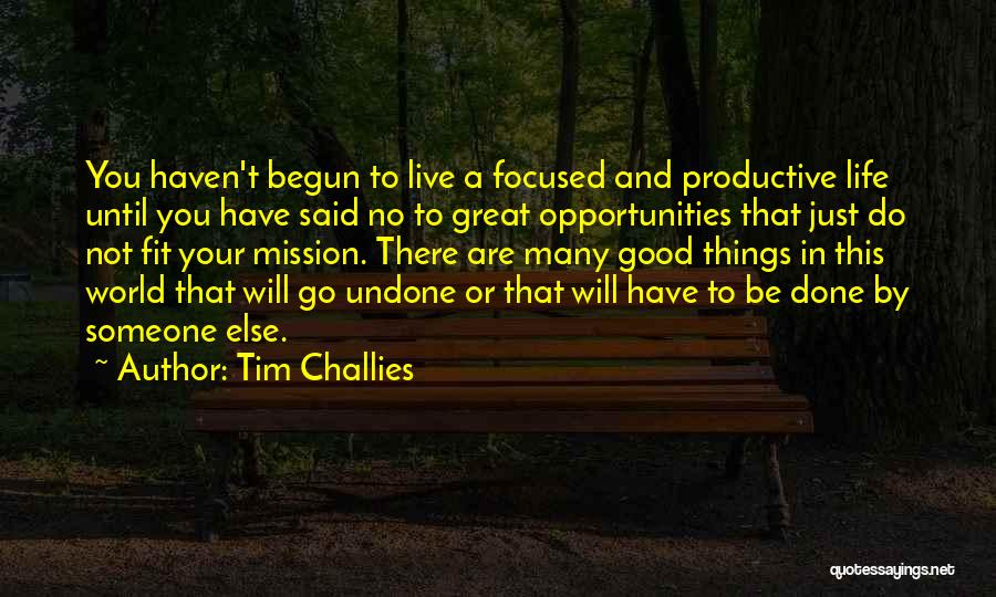 Life Undone Quotes By Tim Challies