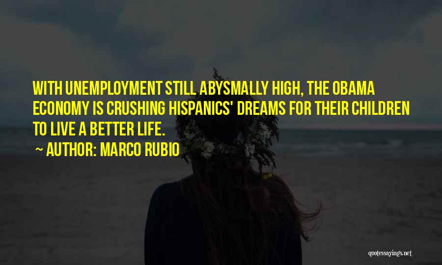 Life Unemployment Quotes By Marco Rubio