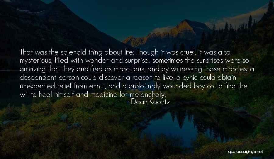 Life Unexpected Quotes By Dean Koontz