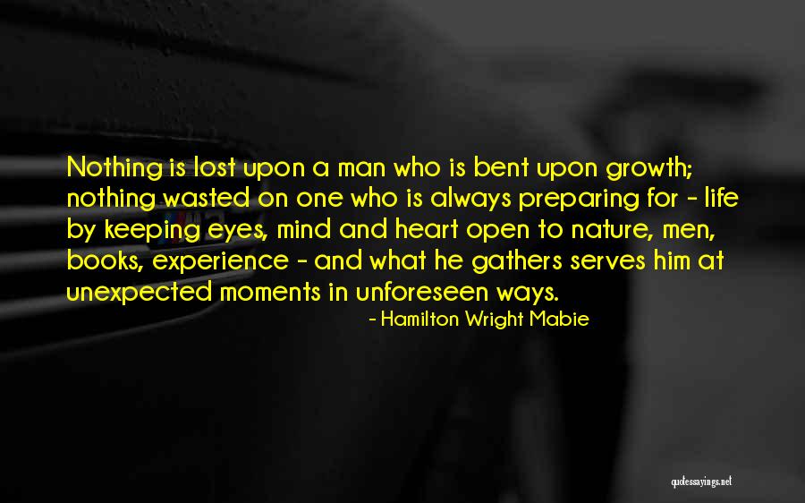 Life Unexpected Quotes By Hamilton Wright Mabie