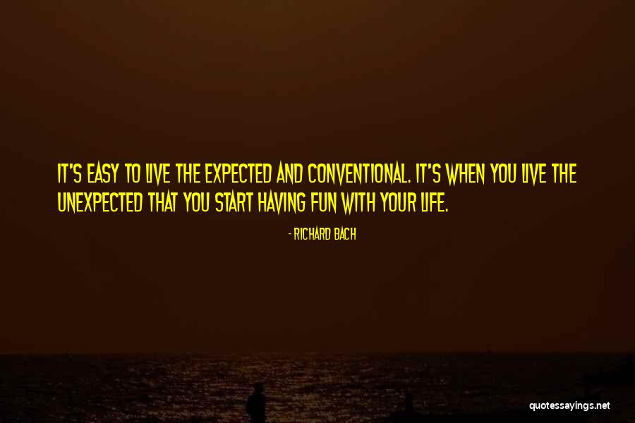 Life Unexpected Quotes By Richard Bach