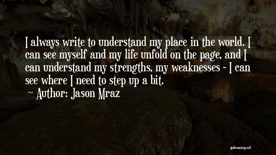 Life Unfold Quotes By Jason Mraz