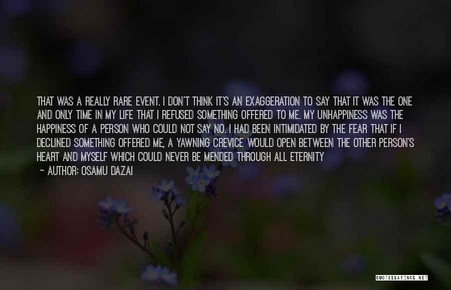 Life Unhappiness Quotes By Osamu Dazai