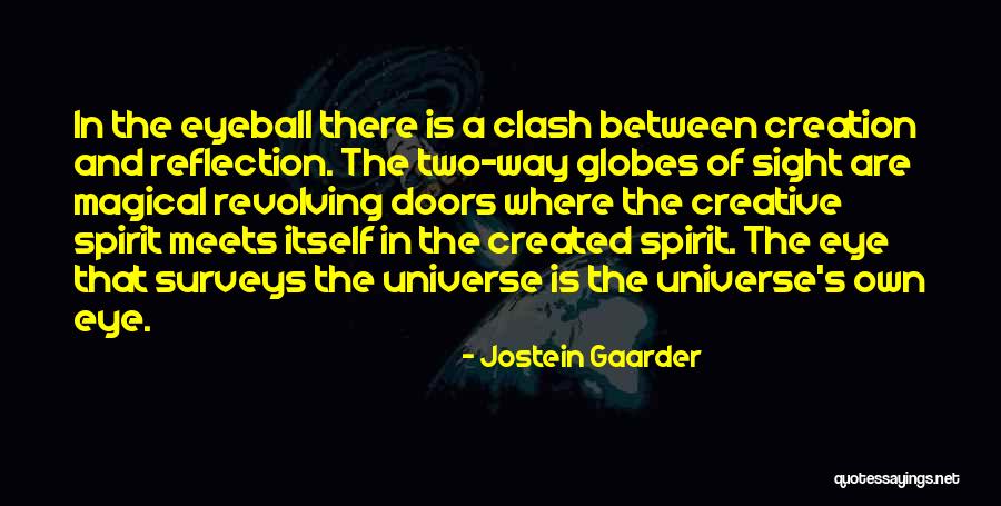 Life Universe Creation Quotes By Jostein Gaarder Life Universe Creation Quotes By Jostein Gaarder