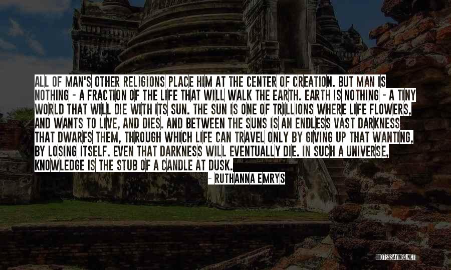 Life Universe Creation Quotes By Ruthanna Emrys Life Universe Creation Quotes By Ruthanna Emrys