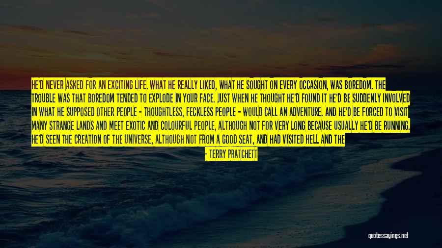 Life Universe Creation Quotes By Terry Pratchett Life Universe Creation Quotes By Terry Pratchett
