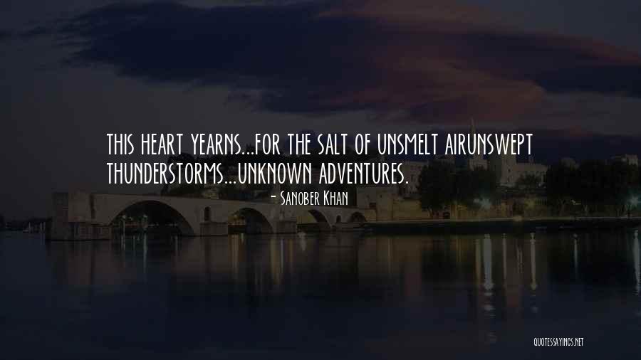 Life Unknown Authors Quotes By Sanober Khan Life Unknown Authors Quotes By Sanober Khan