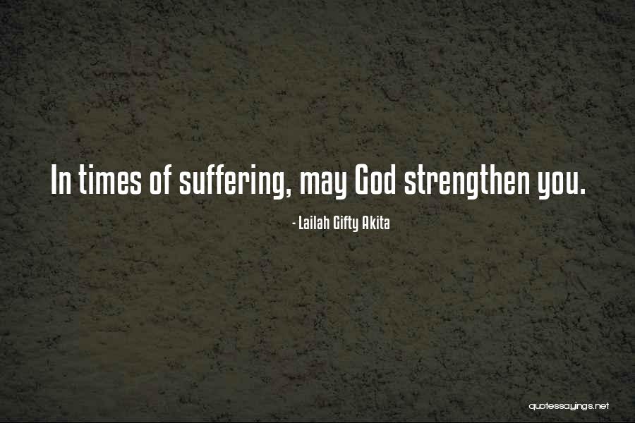 Life Uplifting Quotes By Lailah Gifty Akita
