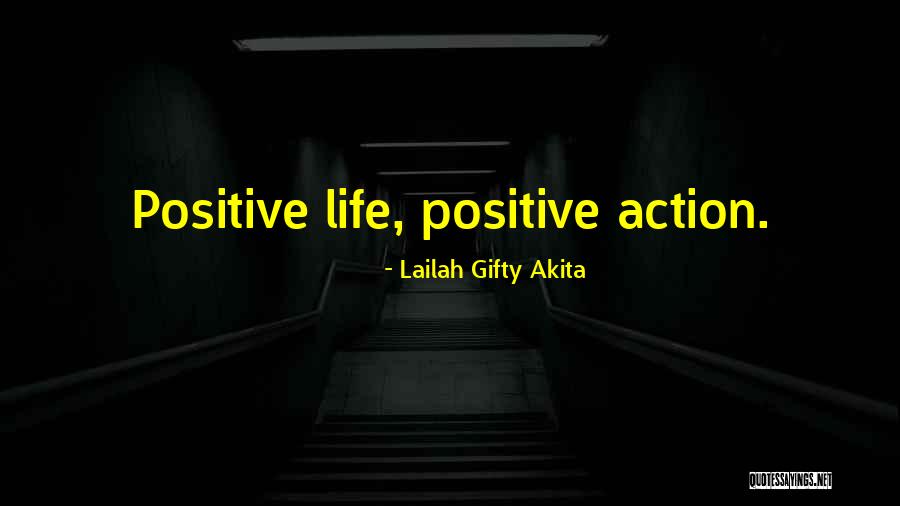 Life Uplifting Quotes By Lailah Gifty Akita